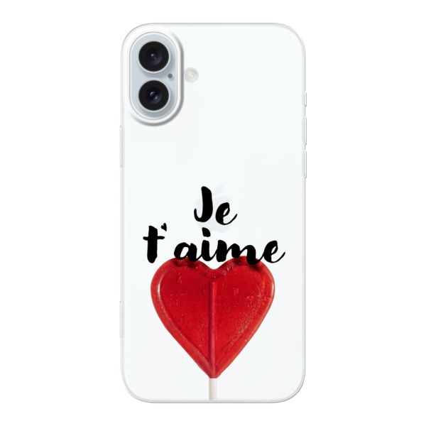Coque iPhone 16 Plus flexible avec sucette en forme de cœur - Je t'aime