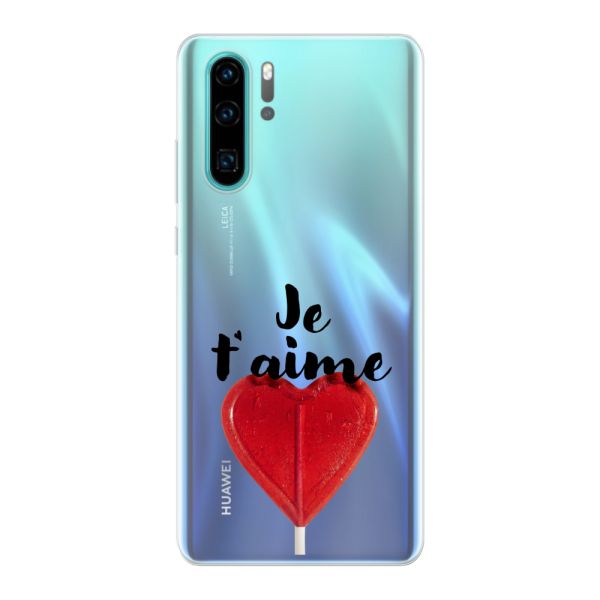 Coque Huawei P30 flexible avec sucette en forme de cœur - Je t'aime