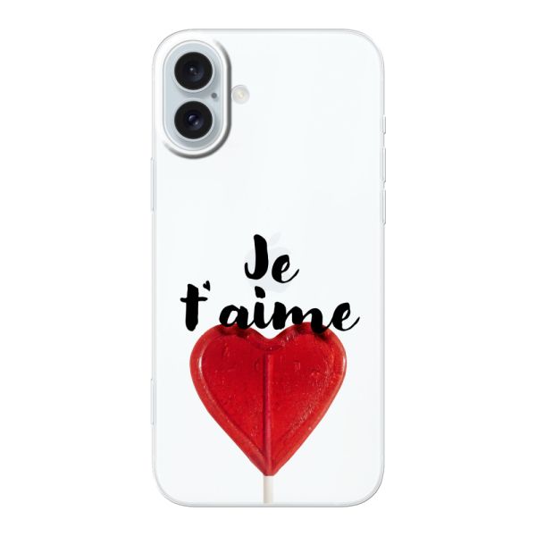 Transparant flexibel iPhone 16 Plus hoesje met Hartvormige Lolly - Je t'aime